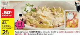 Carrefour Pasta carbonara MAISON TINO offre