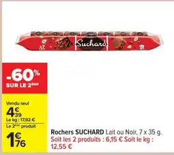 Carrefour Rochers SUCHARD Lait ou Noir, 7 x 35 g offre
