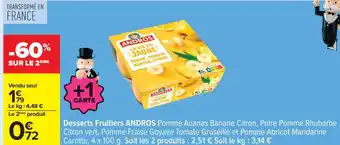 Carrefour Desserts fruitiers ANDROS offre