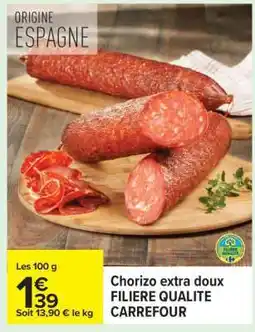 Carrefour Chorizo extra doux FILIERE QUALITE CARREFOUR offre