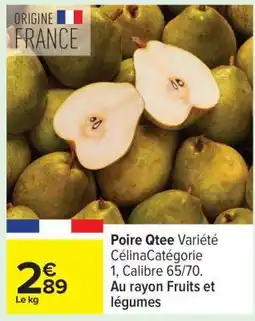 Carrefour Poire Qtee offre