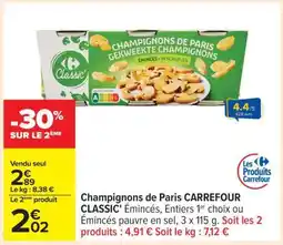 Carrefour Champignons de Paris CARREFOUR CLASSIC' offre
