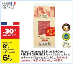 Carrefour Magret de canard I.G.P. du Sud-Ouest REFLETS DE FRANCE offre