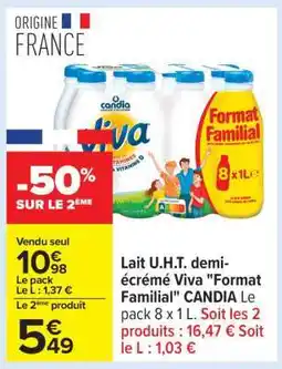 Carrefour Lait U.H.T. demi-écrémé Viva Format Familial CANDIA offre