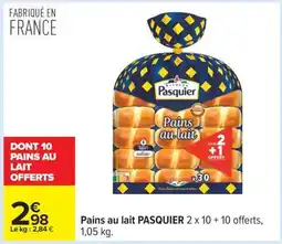 Carrefour Pains Au Lait Pasquier offre