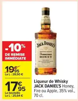 Carrefour Liqueur de Whisky JACK DANIEL'S offre