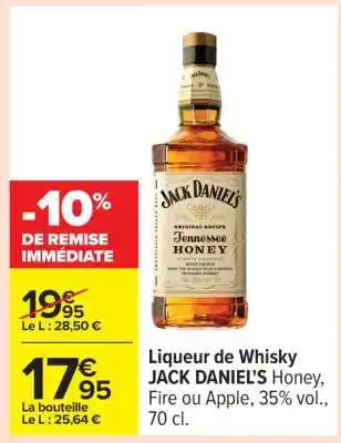 Carrefour Liqueur de Whisky JACK DANIEL'S offre