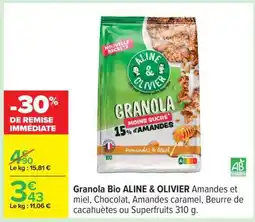Carrefour Granola Bio ALINE & OLIVIER offre