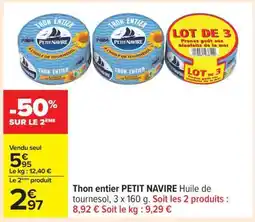 Carrefour Thon entier PETIT NAVIRE Huile de tournesol, 3 x 160 g offre