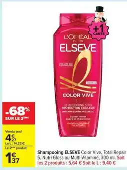 Carrefour SHAMPOOING “ELSÈVE” offre