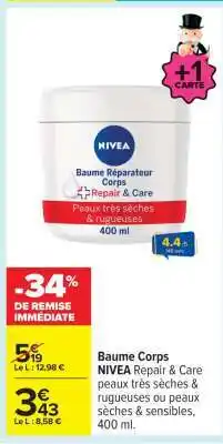 Carrefour Baume Corps NIVEA Repair & Care offre