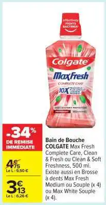 Carrefour Bain de Bouche COLGATE Max Fresh Complete Care offre