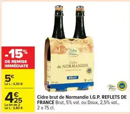 Carrefour Cidre brut de Normandie I.G.P. REFLETS DE FRANCE offre