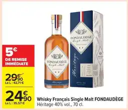 Carrefour Whisky Français Single Malt FONDAUDÈGE offre