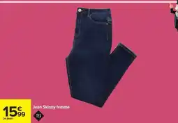Carrefour Jean Skinny femme offre