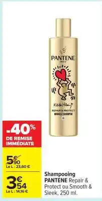 Carrefour Shampooing PANTENE Repair & Protect ou Smooth & Sleek, 250 ml offre
