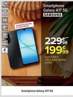 Carrefour Smartphone Galaxy A17 5G offre
