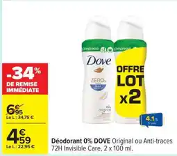 Carrefour Déodorant 0% DOVE offre
