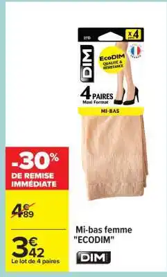 Carrefour Mi-bas femme ECODIM offre