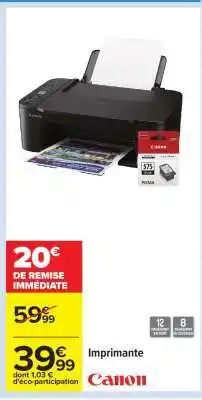 Carrefour IMPRIMANTE CANON offre