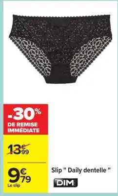 Carrefour Slip Daily dentelle offre