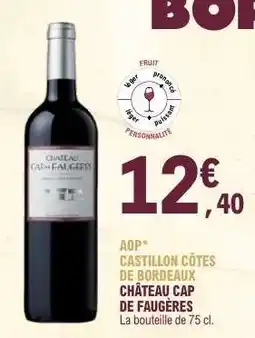 E.Leclerc Château Cap de Faugères offre