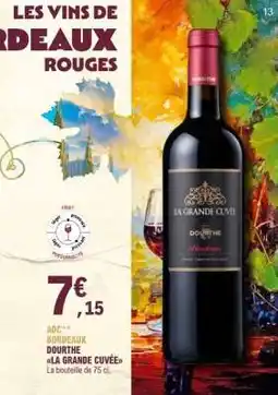 E.Leclerc BORDEAUX DOURTHE LA GRANDE CUVÉE offre