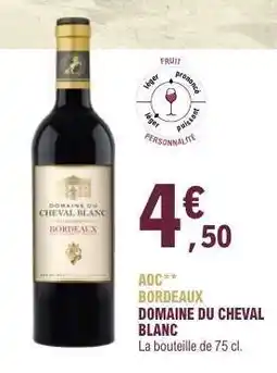 E.Leclerc Domaine du Cheval Blanc offre