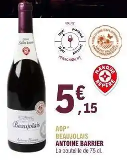 E.Leclerc AOP Beaujolais Antoine Barrier offre