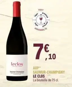 E.Leclerc Saumur-Champigny Le Clos offre