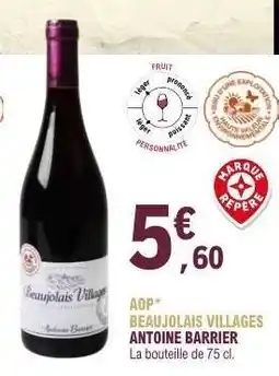 E.Leclerc AOP Beaujolais Villages Antoine Barrier offre