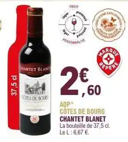 E.Leclerc CHANTET BLANET AOP CÔTES DE BOURG offre