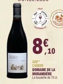 E.Leclerc AOP CHINON DOMAINE DE LA MORANDIÈRE offre