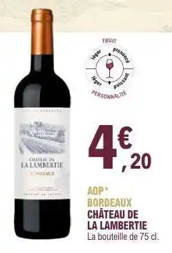 E.Leclerc CHÂTEAU DE LA LAMBERTIE offre
