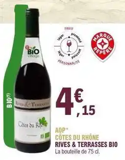 E.Leclerc CÔTES DU RHÔNE RIVES & TERRASSES BIO offre