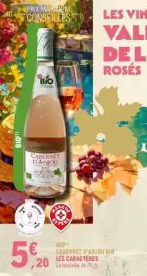 E.Leclerc CABERNET D'ANJOU BIO LES CARACTÈRES offre