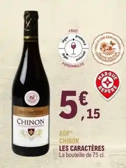 E.Leclerc AOP Chinon Les Caractères offre