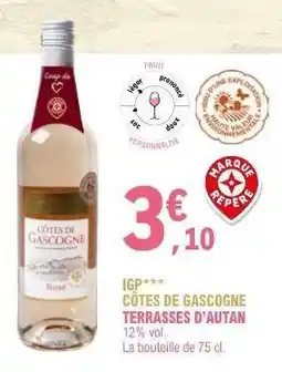E.Leclerc IGP CÔTES DE GASCOGNE TERRASSES D'AUTAN offre