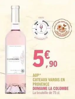 E.Leclerc DOMAINE LA COLOMBE offre