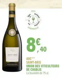 E.Leclerc AOC Saint Bris Union des Viticulteurs de Chablis offre