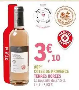 E.Leclerc AOP CÔTES DE PROVENCE TERRES OCRÉES offre