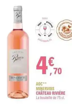E.Leclerc AOC Minervois Château Rivière offre