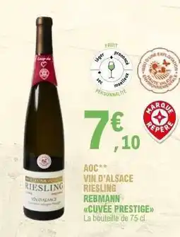 E.Leclerc AOC VIN D'ALSACE RIESLING REBMANN CUVÉE PRESTIGE offre