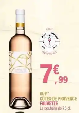E.Leclerc AOP CÔTES DE PROVENCE FAUVETTE offre