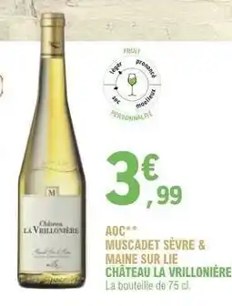 E.Leclerc Château La Vrillonière offre