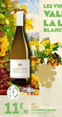 E.Leclerc AOP QUINCY LES PIERRES BLANCHES offre