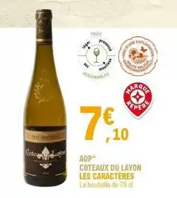 E.Leclerc AOP COTEAUX DU LAYON LES CARACTERES offre