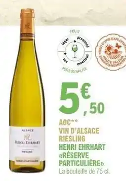 E.Leclerc Henri Ehrhart Riesling Réserve Particulière offre