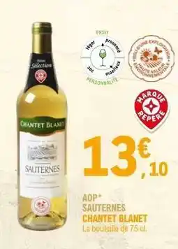 E.Leclerc AOP Sauternes Chantet Blanet offre