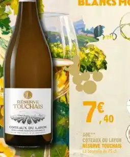 E.Leclerc Réserve Touchais Coteaux du Layon offre